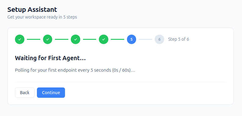 Setup Assistant — Waiting for first agent